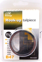 Load image into Gallery viewer, LDR - 1-1/2&quot; Drainage Hook-Up Tailpiece #505 6330